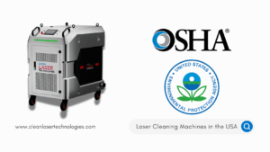 How Laser Cleaning Helps Cities Meet OSHA and EPA Compliance Requirements in the USA