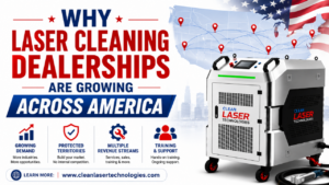 Why Laser Cleaning Dealerships Are Growing Across America